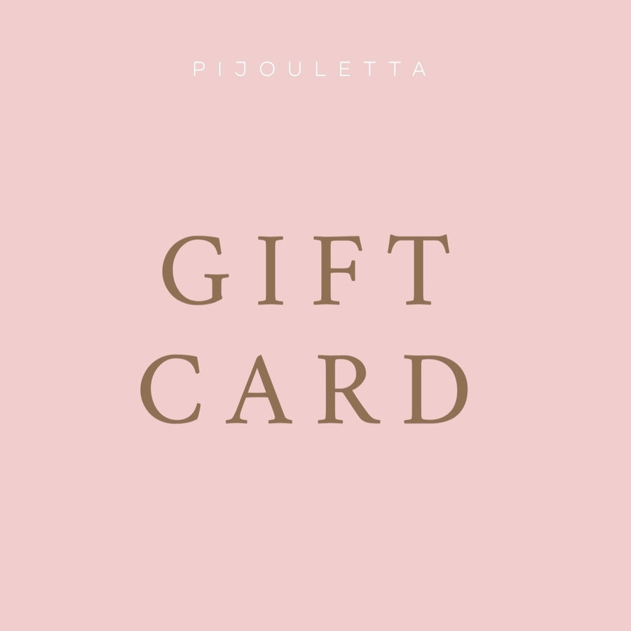 Pijouletta E-Gift Card